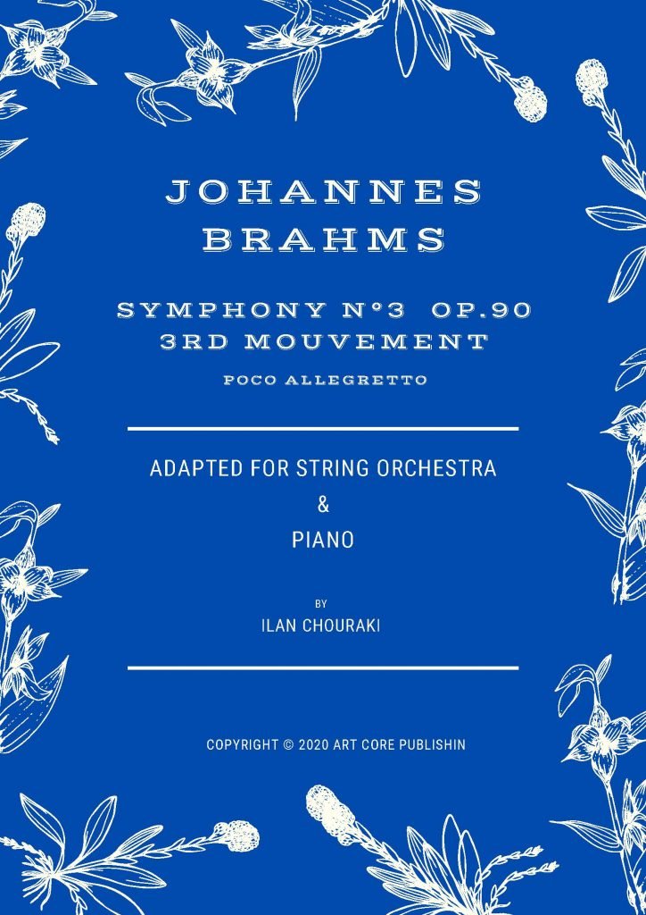 Brahms Symphonie n°3 op.90 mvt. 3 adapted for String orchestra & piano
